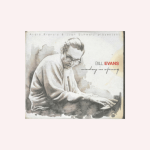 Sunday in Spring Bill Evans