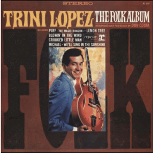 Trini Lopez : The Folk Album